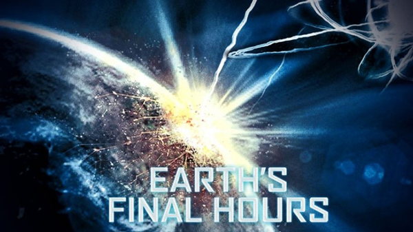 Earth is Final Hours 